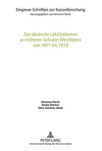 Der Deutsche Lektuerekanon an Hoeheren Schulen Westfalens Von 1871 Bis 1918 cover