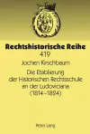 Die Etablierung Der Historischen Rechtsschule an Der Ludoviciana (1814 -1824) cover