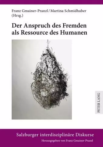 Der Anspruch Des Fremden ALS Ressource Des Humanen cover