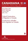 Cultural Constructions of Migration in Canada- Constructions culturelles de la migration au Canada cover