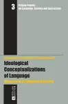 Ideological Conceptualizations of Language cover