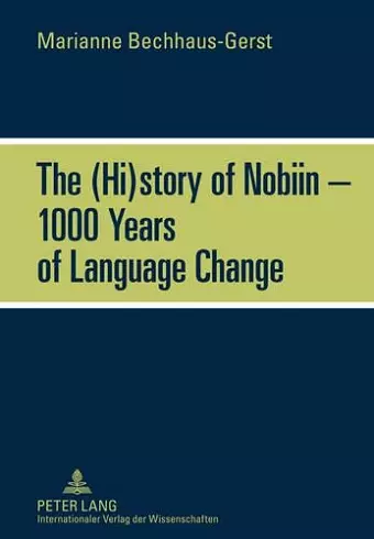 The (Hi)story of Nobiin – 1000 Years of Language Change cover