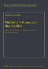 Médiation Et Gestion Des Conflits cover