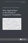 New Approaches to the Study of Linguistic Variability cover