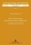 Wie Viel Psychologie Braucht Die Geistliche Begleitung? cover
