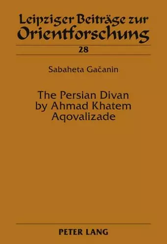 The Persian Divan by Ahmad Khatem Aqovalizade cover