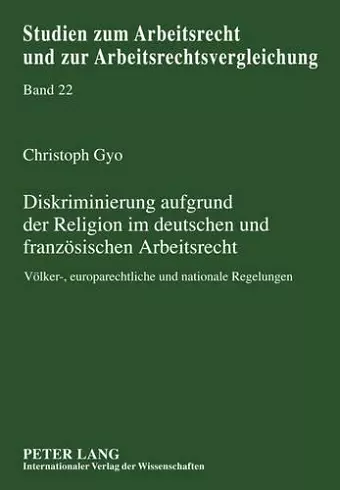 Diskriminierung Aufgrund Der Religion Im Deutschen Und Franzoesischen Arbeitsrecht cover