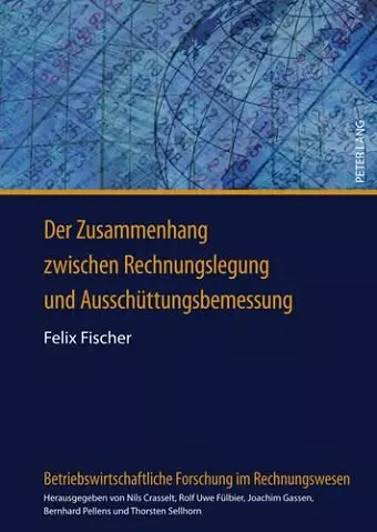 Der Zusammenhang Zwischen Rechnungslegung Und Ausschuettungsbemessung cover