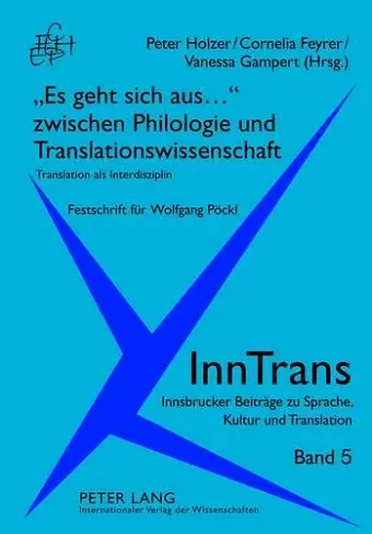 «Es Geht Sich Aus...» Zwischen Philologie Und Translationswissenschaft cover