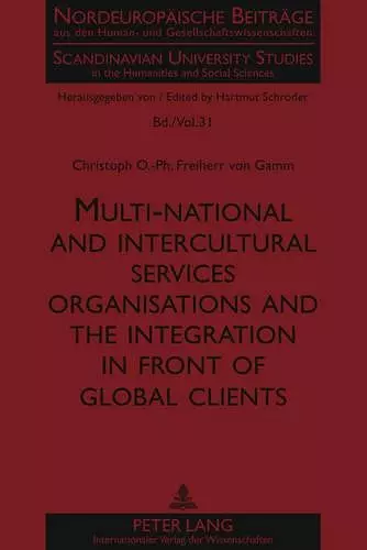 Multi-national and intercultural services organisations and the integration in front of global clients cover