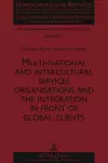 Multi-national and intercultural services organisations and the integration in front of global clients cover