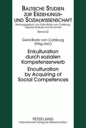 Enkulturation durch sozialen Kompetenzerwerb- Enculturation by Acquiring of Social Competences cover