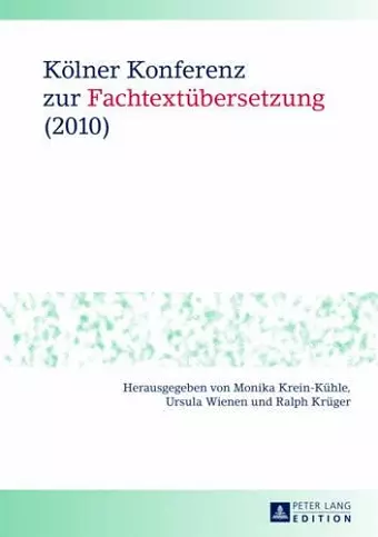 Koelner Konferenz Zur Fachtextuebersetzung (2010) cover