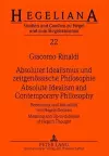 Absoluter Idealismus und zeitgenoessische Philosophie - Absolute Idealism and Contemporary Philosophy cover