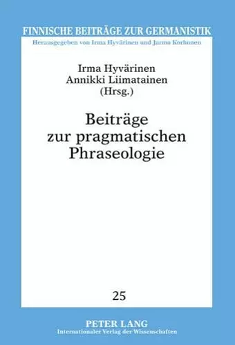 Beitraege Zur Pragmatischen Phraseologie cover