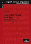 How to Do Things with Texts cover