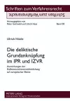 Die Deliktische Grundanknuepfung Im Ipr Und Izvr cover