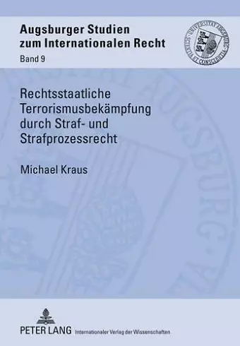 Rechtsstaatliche Terrorismusbekaempfung Durch Straf- Und Strafprozessrecht cover