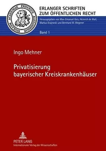 Privatisierung Bayerischer Kreiskrankenhaeuser cover