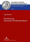 Privatisierung Bayerischer Kreiskrankenhaeuser cover