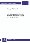 Comparing Selected Modern Methods of Teaching English to Young Learners cover