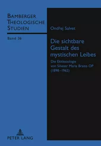 Die Sichtbare Gestalt Des Mystischen Leibes cover