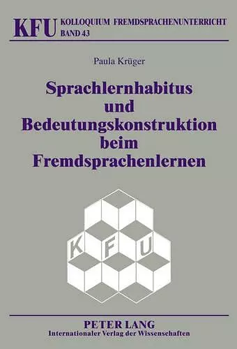 Sprachlernhabitus Und Bedeutungskonstruktion Beim Fremdsprachenlernen cover