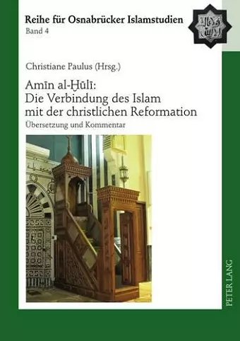 Amīn Al-Ḫūlī Die Verbindung Des Islam Mit Der Christlichen Reformation cover