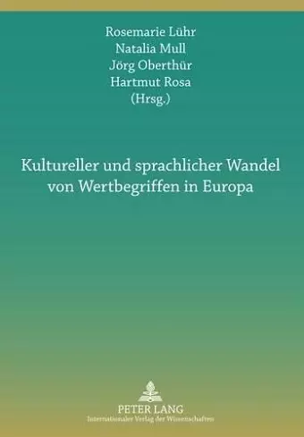 Kultureller Und Sprachlicher Wandel Von Wertbegriffen in Europa cover