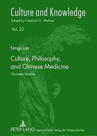 Culture, Philosophy, and Chinese Medicine cover