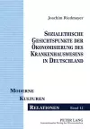 Sozialethische Gesichtspunkte Der Oekonomisierung Des Krankenhauswesens in Deutschland cover