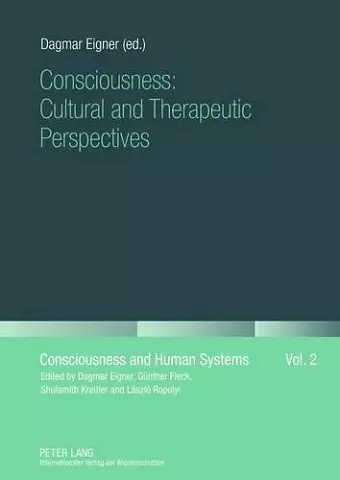 Consciousness: Cultural and Therapeutic Perspectives cover