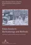 Video Analysis: Methodology and Methods cover