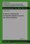 El Género Gramatical En Español Desde El Punto de Vista Semántico cover