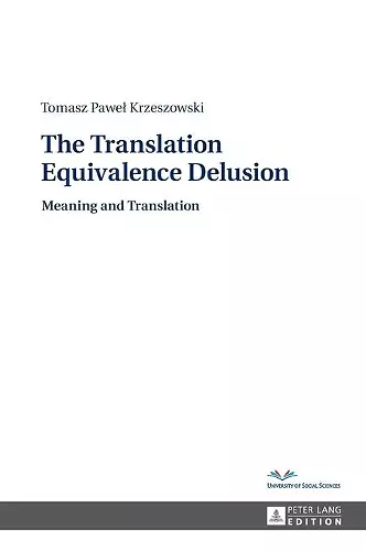 The Translation Equivalence Delusion cover