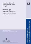 Wer Zeugt Fuer Den Zeugen? cover