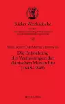 Die Entstehung der Verfassungen der daenischen Monarchie (1848-1849) cover