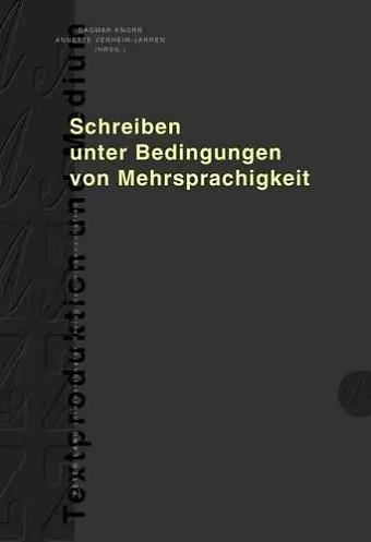 Schreiben Unter Bedingungen Von Mehrsprachigkeit cover