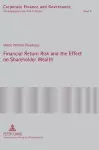 Financial Return Risk and the Effect on Shareholder Wealth cover