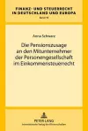 Die Pensionszusage an Den Mitunternehmer Der Personengesellschaft Im Einkommensteuerrecht cover