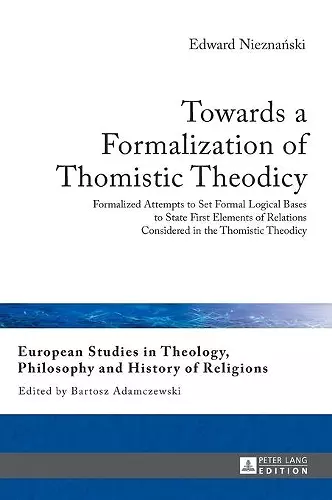 Towards a Formalization of Thomistic Theodicy cover