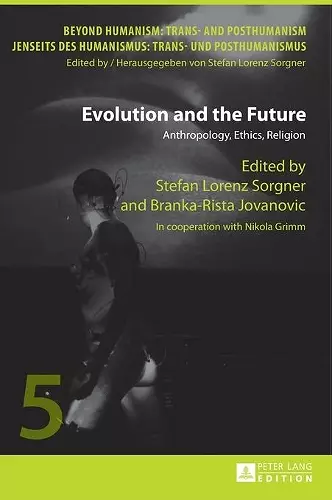 Evolution and the Future cover