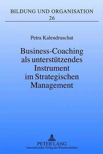 Business-Coaching ALS Unterstuetzendes Instrument Im Strategischen Management cover