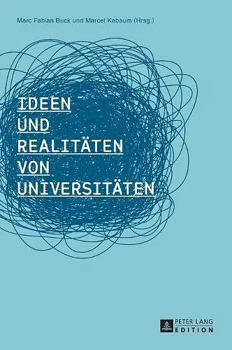 Ideen und Realitaeten von Universitaeten cover