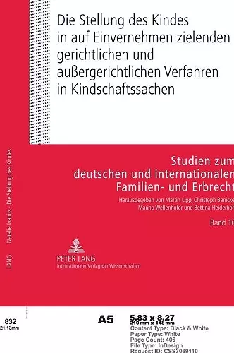 Die Stellung Des Kindes in Auf Einvernehmen Zielenden Gerichtlichen Und Außergerichtlichen Verfahren in Kindschaftssachen cover