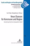 Neue Chancen fuer Kommune und Region cover