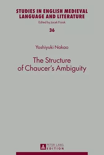 The Structure of Chaucer’s Ambiguity cover