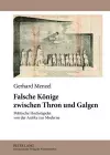 Falsche Koenige Zwischen Thron Und Galgen cover