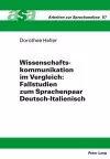 Wissenschaftskommunikation Im Vergleich: Fallstudien Zum Sprachenpaar Deutsch-Italienisch cover