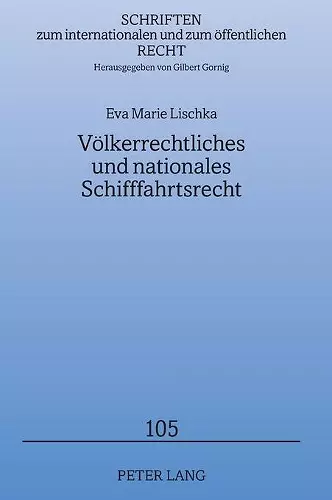 Voelkerrechtliches und nationales Schifffahrtsrecht cover